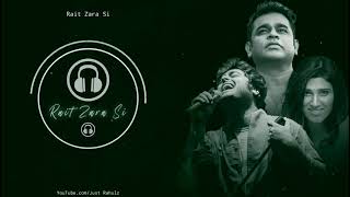 Rait Zara Si 8D Audio  A R Rahman Arijit Singh Shashaa  Surround sound  HQ [upl. by Noda]