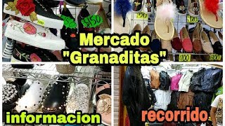 Mercado quotgranaditasquot recorridoinformacion [upl. by Boyes]