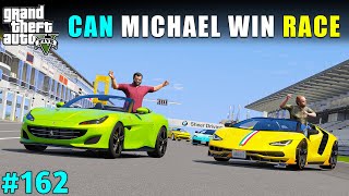 MICHAEL HELPS LESTER FOR WINNING THIS RACE  GTA V GAMEPLAY 162 [upl. by Schlessel]