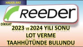 REEDER 0 GETÄ°RÄ° SAHOL 10X VE ALFAS AYLAR Ä°Ã‡Ä°NDE 20X FÄ°YAT ARTIÅžI 3 HÄ°SSEDE TAM TARÄ°HLERðŸ”¥ [upl. by Azyl]