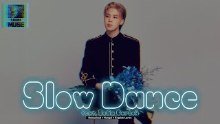 지민 Jimin Slow Dance feat Sofia Carson ROMANIZED LYRICS  HANGUL  ENGLISH TRANS [upl. by Baudin]