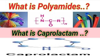 What is Polyamides and Caprolactam  Lecture no 6 [upl. by Trahurn654]