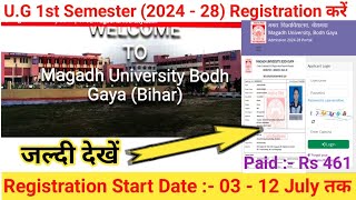 Magadh University UG 1st Semester Registration Process 202428  Ug registration 1st Sem Kaise Kare [upl. by Mahsih130]