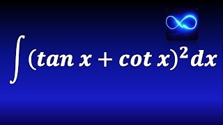 Integral de tangente mas cotangente al cuadrado binomio al cuadrado identidades trigonométricas [upl. by Aiuqet]