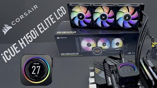 Corsair ICUE H150i ELITE LCD UNBOX INSTALL TEST [upl. by Sivi405]