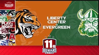 Big Board Friday Week 8 Evergreen vs Liberty Center [upl. by Goody]