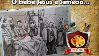 09  O bebê Jesus e Simeão o justo [upl. by Inaleon]