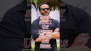 Rohit shetty cop Univers movies and series copuniverse rohitshetty [upl. by Yrrej21]