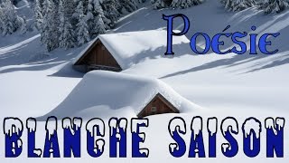 Poésie ⛄ Blanche saison de Karine Persillet ⛄ [upl. by Sleinad]