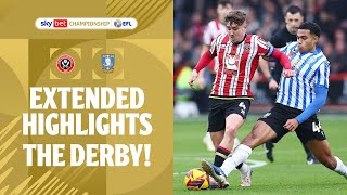 THE DERBY  Sheffield United v Sheffield Wednesday extended highlights [upl. by Eimor]