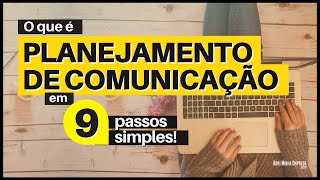 PLANO DE COMUNICAÇÃO COMO FAZER Prático e Profissional para o seu Negócio [upl. by Thorstein]