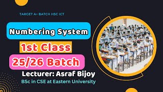 Numbering System । HSC ICT 2526 Batch । Asraf Bijoy Sir [upl. by Jones]