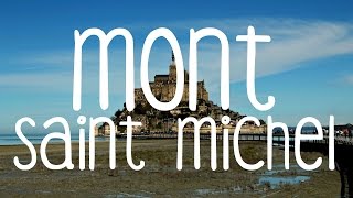 MONT SAINT MICHEL  FRANÇA [upl. by Fox]