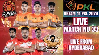 LIVE PRO KABABDDI LEAGUE SEASON 11  LIVE PKL 2024 MATCH NO 33RD GUJRAT GIANTS VS PUNERI PALTAN [upl. by Bonita]