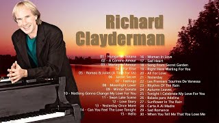 Richard Clayderman Greatest Hits Full Album  Best Songs of Richard Clayderman  Classic Piano Songs [upl. by Accalia]