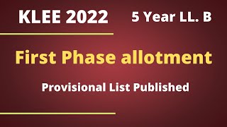 First Phase Allotment  Provisional List Published KLEE 2022 5 Year llb [upl. by Marala210]