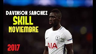 Davinson Sanchez 201718 ● Skills Defensive Noviembre ● Tottenham Spurs  HD [upl. by Franciska]