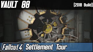 Fallout 4 PC  Vault 88 Full Settlement Tour 2018 Build  HUGE VAULT 88 SETTLEMENT BUILD [upl. by Eiryt]