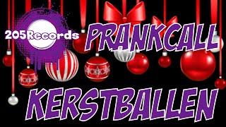 Kerstballen Prankcall NL 205Records [upl. by Miyasawa452]