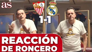 SEVILLA 1  REAL MADRID 1 La REACCIÓN de RONCERO a los GOLES [upl. by Bick]