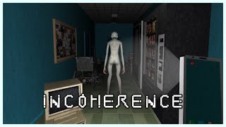 Incoherence  Gameplay No Commentary [upl. by Anidem]