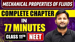 MECHANICAL PROPERTIES OF FLUIDS IN 77 Minutes  Full Chapter Revision  Class 11 NEET [upl. by Drucill]