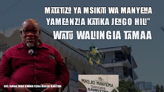 MATATIZO YA MSIKITI WA MANYEMA YAMEANZIA KWENYE HII NYUMBA  WATU WALIANZA TAMAA  SHE ISMAIL JUMA [upl. by Eikkin193]