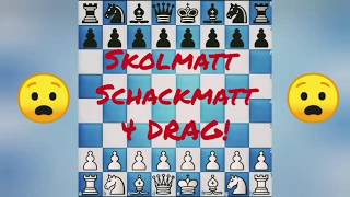 Schack öppningsfälla  Skolmatt och schackmatt på 4 drag [upl. by Leno202]