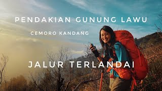 PENDAKIAN GUNUNG LAWU via CEMORO KANDANG  JALUR PALING LANDAI [upl. by Pros]