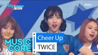 HOT TWICE  CHEER UP 트와이스  CHEER UP Show Music core 20160521 [upl. by Morly639]