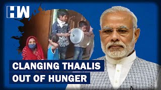 No Food To Eat In Lockdown Hungry Varanasi Residents Clang Thaalis  HW News English [upl. by Edahsalof925]