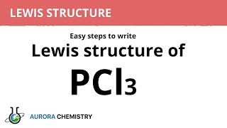 Lewis structure of PCl3  Easy steps to write Lewis structure of Phosphorous trichloridePCl3 [upl. by Haela35]