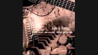 03 Tu Entrega  Salta La Banca [upl. by Dedra]