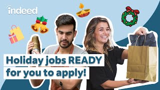 Top 5 Holiday Season Jobs You Can Apply For On Indeed [upl. by Yert847]