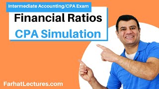 CPA Exam Simulation Financial Ratios Intermediate Accounting [upl. by Eimmaj]