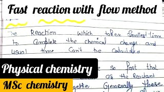 Fast reaction in hindi with flow method  physical chemistry sem2Msc chemistry sem2 [upl. by Brigid]