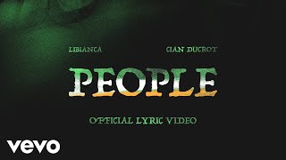 Libianca  People Lyric Video ft Cian Ducrot [upl. by Clyde]