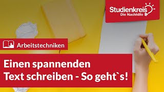 Einen spannenden Text schreiben  So gehts  Arbeitstechniken lernen mit dem Studienkreis [upl. by Tepper]