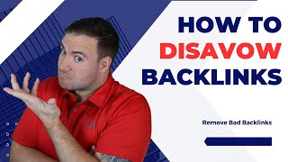 How To Disavow Backlinks  Remove Bad Backlinks [upl. by Mayda]