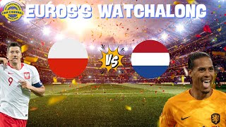 POLAND VS HOLLAND JSY TALKS FOOTBALL EURO WATCHALONG LIVE STREAM EVERYONE WELCOME [upl. by Linc]