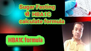 HBA1c calculator formulaHbA1c normal rangeHbA1c conversation formulahba1c [upl. by Ko685]