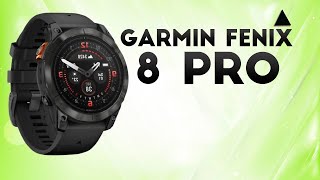 Garmin Fenix 8 Pro  All the Necessary Details of Amazing Watch [upl. by Subocaj]