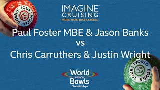 World Indoor Bowls Championship 2024 Paul Foster MBE amp Jason Banks vs Chris Carruthers amp Justin W… [upl. by Ubana457]