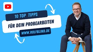 02  10 Tipps für ein erfolgreiches Probearbeiten [upl. by Christalle]