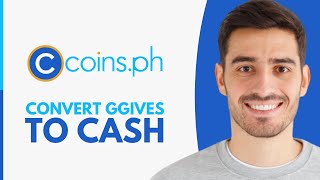 How to Convert GGives to Cash Using Coinsph 2024 [upl. by Ardnuyek]