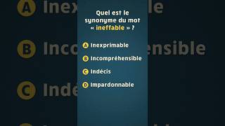 Quel est le synonyme du mot « ineffable »  😮  Quiz de français [upl. by Htezil]