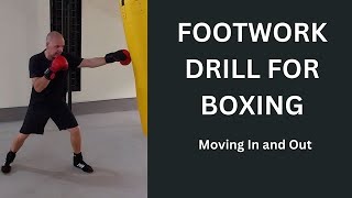 Footwork Drills for Boxing Moving in and out [upl. by Hugo]