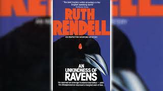 An Unkindness of Ravens by Ruth Rendell 🎧📖 Mystery Thriller amp Suspense Audiobook [upl. by Ytitsahc476]