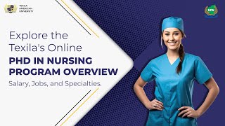 Explore the Texilas Online PhD in Nursing Program [upl. by Negah]