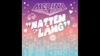 Medina  Natten Lång [upl. by Savory]